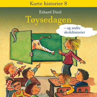 Omslag av "Tøysedagen - og andre skolehistorier"
