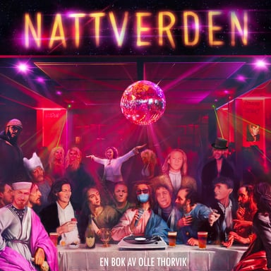 Omslag av "Nattverden - Min lysløype gjennom Oslos moderne uteliv"