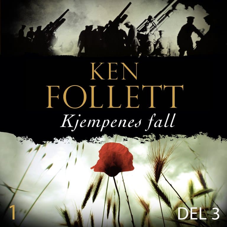 Omslag Kjempenes fall - Del 3 av Ken Follett (Lydbok)