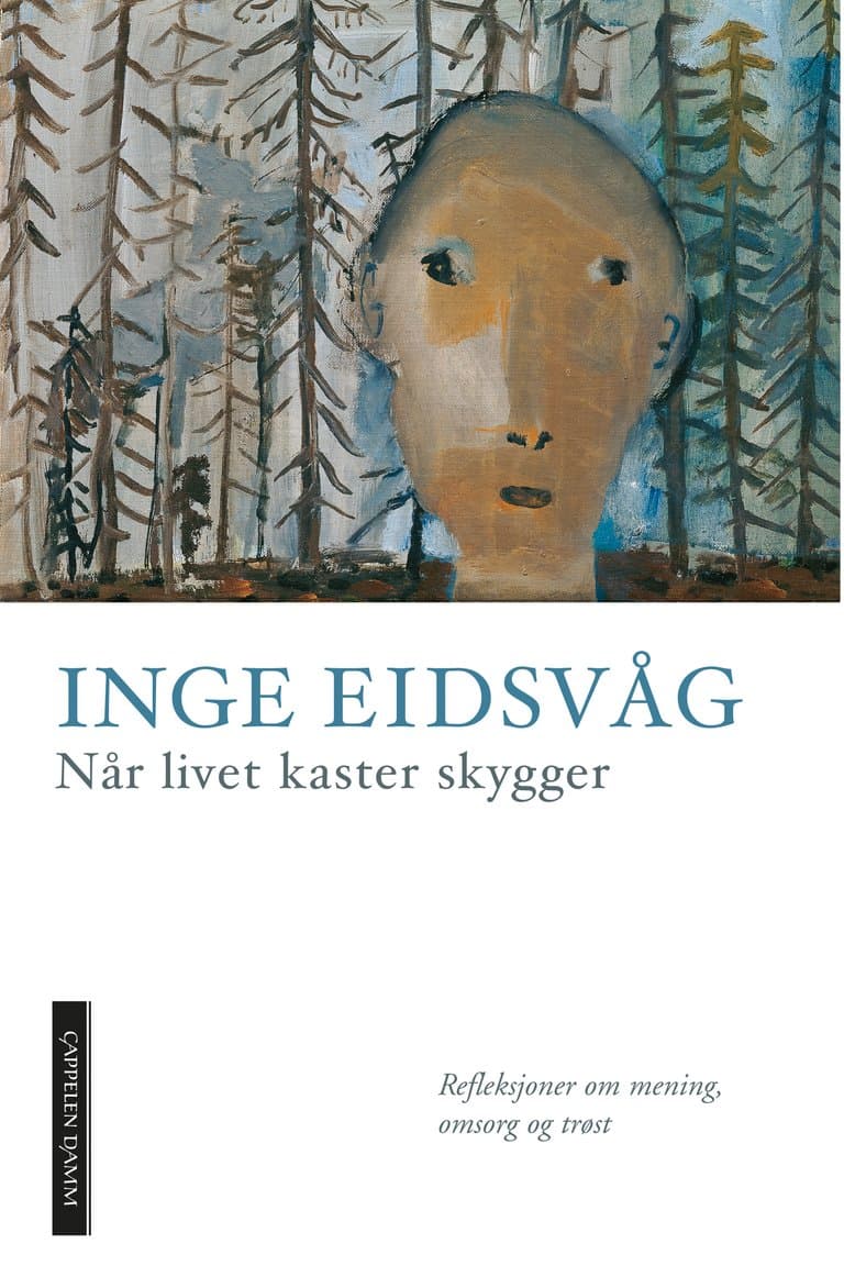 Omslag Når livet kaster skygger av Inge Eidsvåg (Innbundet)