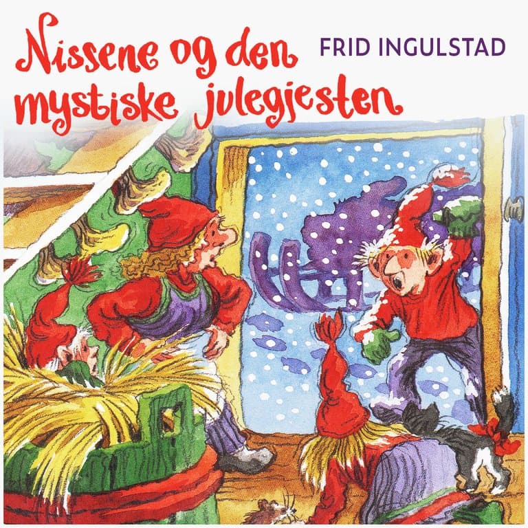Omslag Nissene og den mystiske julegjesten av Frid Ingulstad (Lydbok)