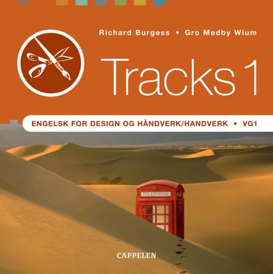 Omslag av "Tracks 1 Engelsk for design og håndverk / handverk Vg1 Lærer-CD"