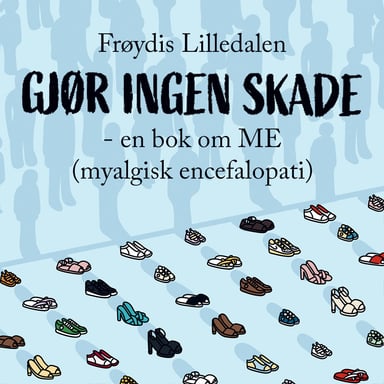 Omslag av "Gjør ingen skade - en bok om ME"