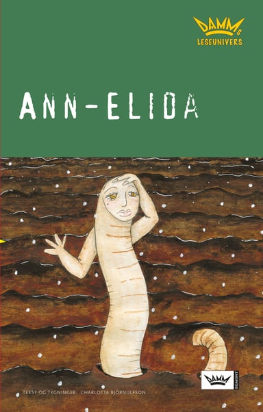 Omslag av "Damms leseunivers 1: Ann-Elida"
