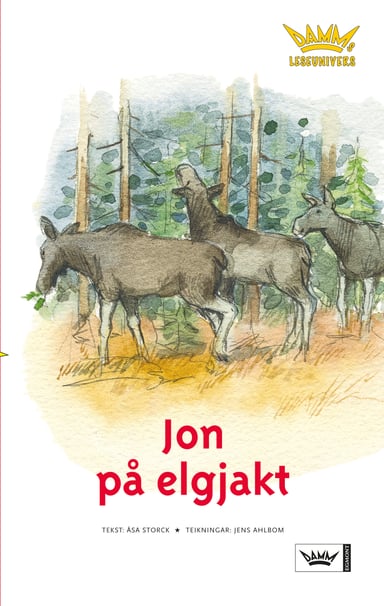 Omslag av "Damms leseunivers 1: Jon på elgjakt"