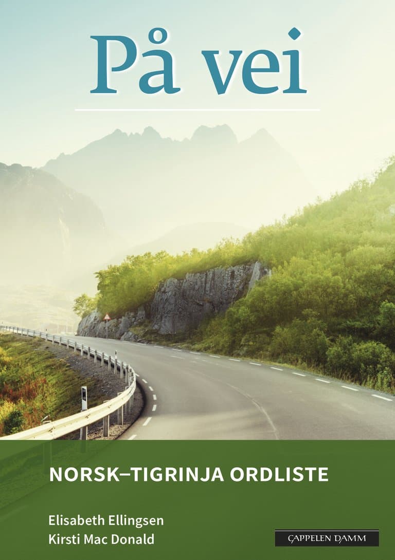 Omslag På vei Norsk-tigrinja ordliste (2018) av Elisabeth Ellingsen og Kirsti Mac Donald (Heftet)