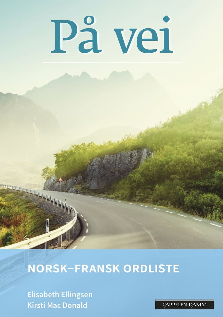 Omslag På vei Norsk-fransk ordliste (2018) av Elisabeth Ellingsen og Kirsti Mac Donald (Heftet)
