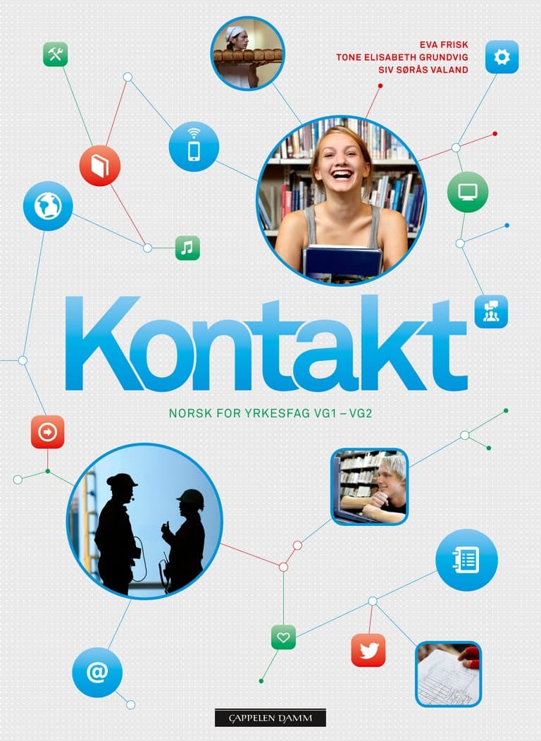 Omslag Kontakt (2014) av Eva Frisk, Tone Elisabeth Grundvig og Siv Sørås Valand (Innbundet)