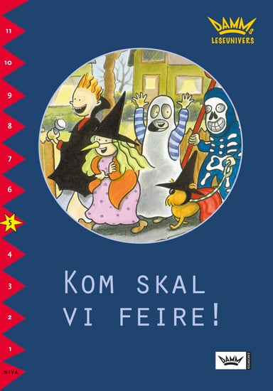 Omslag av "Damms leseunivers 1: Kom skal vi feire!"