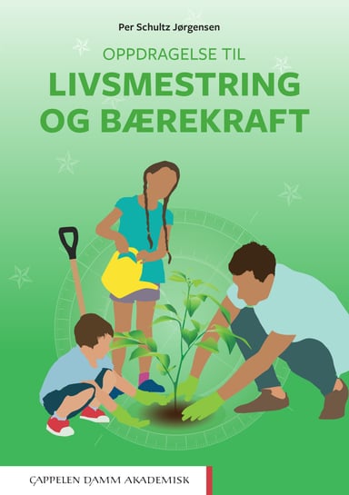 Omslag av "Oppdragelse til livsmestring og bærekraft"