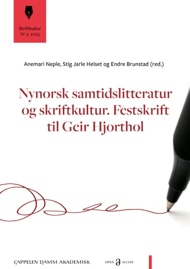 Omslag av "Nynorsk samtidslitteratur og skriftkultur. Festskrift til Geir Hjorthol"