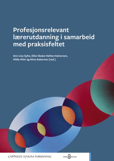 Omslag av "Profesjonsrelevant lærerutdanning i samarbeid med praksisfeltet"
