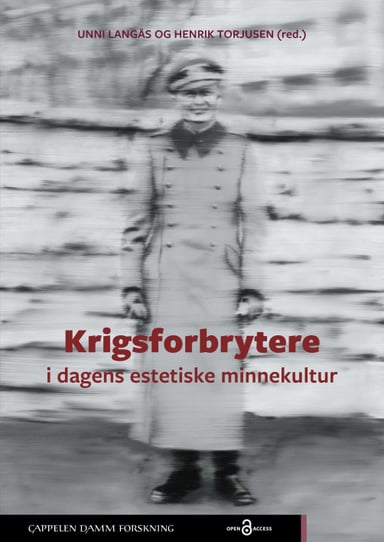 Omslag av "Krigsforbrytere i dagens estetiske minnekultur"