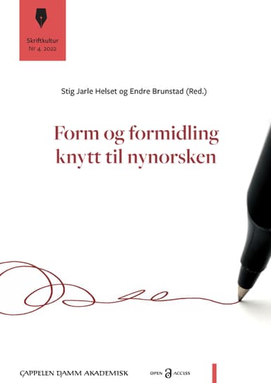 Form og formidling knytt til nynorsken