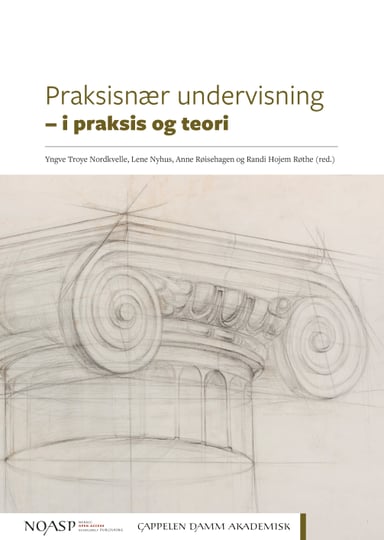 Omslag av "Praksisnær undervisning – i praksis og teori"
