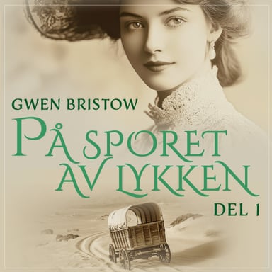 Omslag av "På sporet av lykken - Del 1"