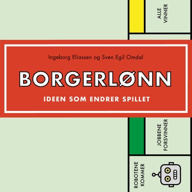 Omslag av "Borgerlønn - Ideen som endrer spillet"