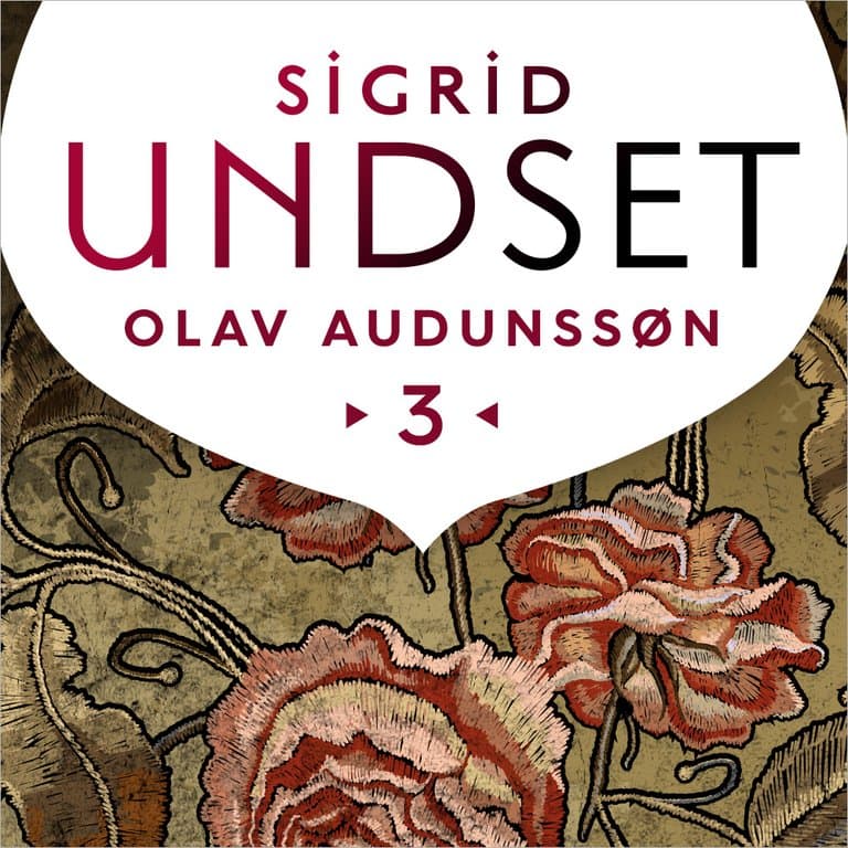 Omslag Olav Audunssøns lykke av Sigrid Undset (Lydbok)