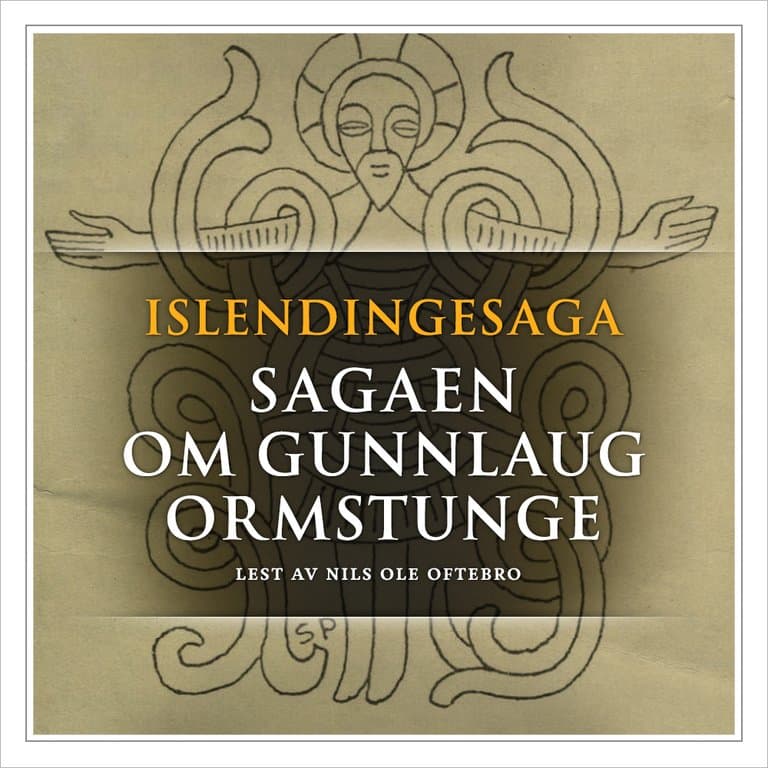 Omslag Sagaen om Gunlaug Ormstunge av Flere (Lydbok)