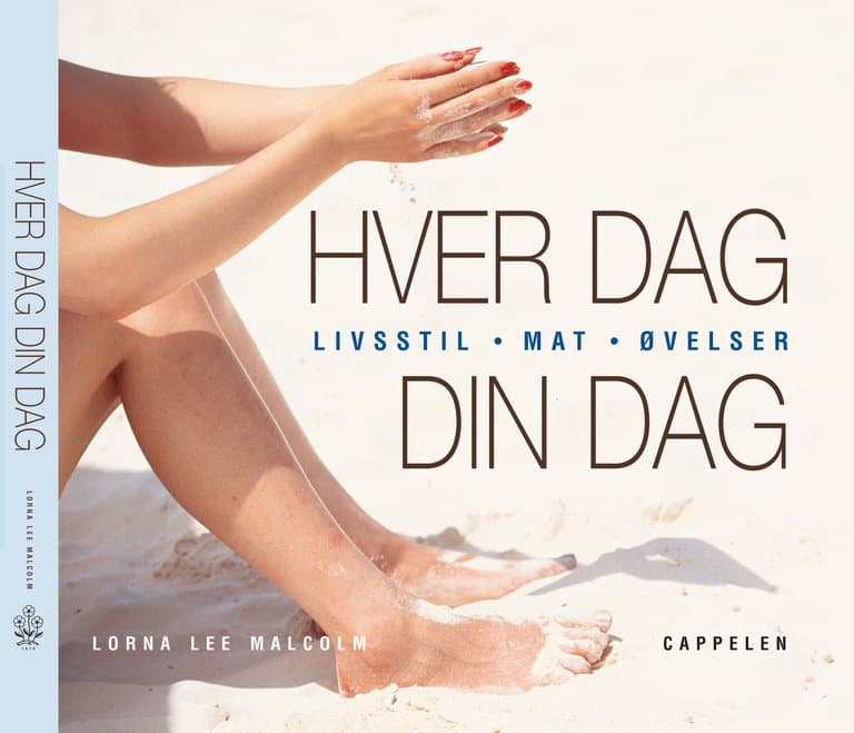 Omslag Hver dag din dag av Lorna Lee Malcolm (Innbundet)