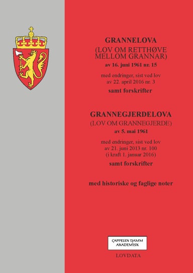 Omslag av "Grannelova m/forskrifter og grannegjerdelova"