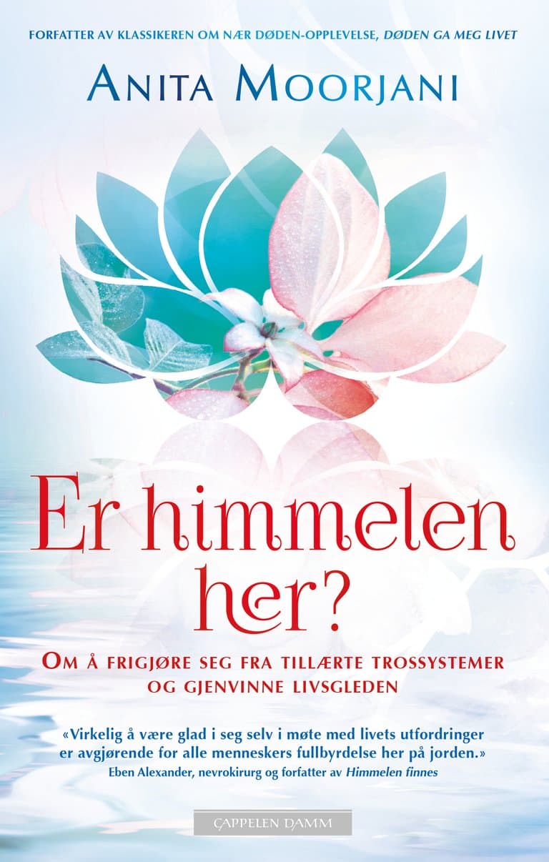Omslag Er himmelen her? av Anita Moorjani (Ebok)