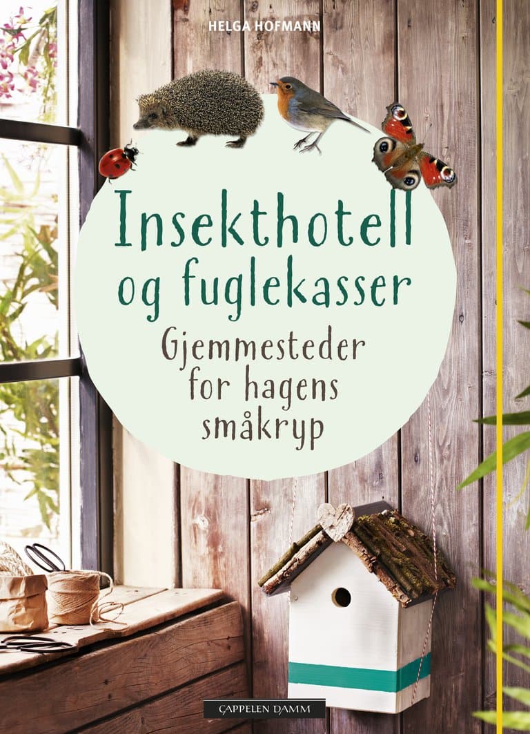 Omslag Insekthotell og fuglekasser av Helga Hofmann (Heftet)