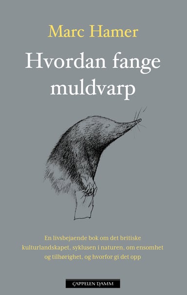 Omslag av "Hvordan fange muldvarp"