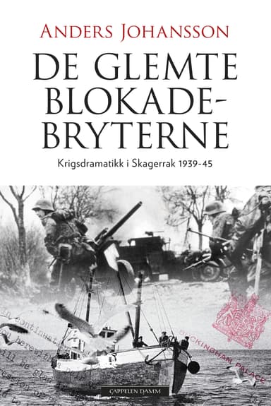 De glemte blokadebryterne