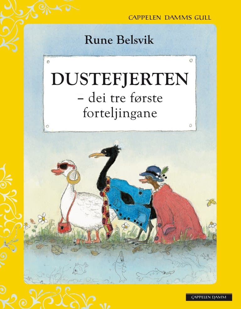 Omslag DUSTEFJERTEN - dei tre første forteljingane - Cappelen Damms Gull av Rune Belsvik (Innbundet)