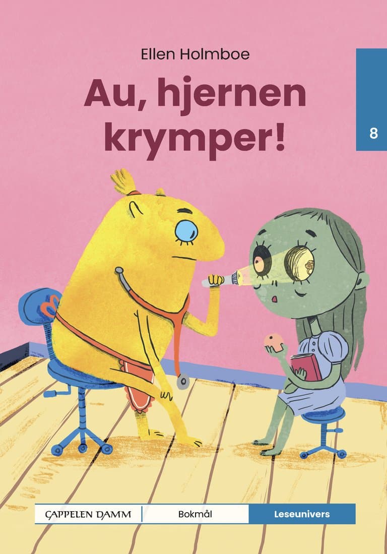 Omslag Leseunivers 8: Au, hjernen krymper! av Ellen Holmboe (Innbundet)