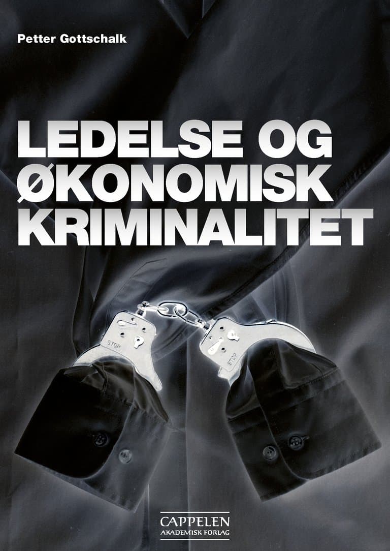 Omslag Ledelse og økonomisk kriminalitet av Petter Gottschalk (Heftet)