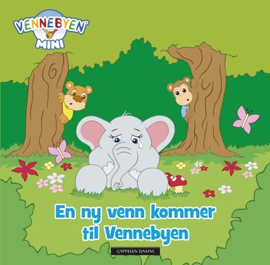 Omslag av "Vennebyen Mini - En ny venn kommer til Vennebyen"