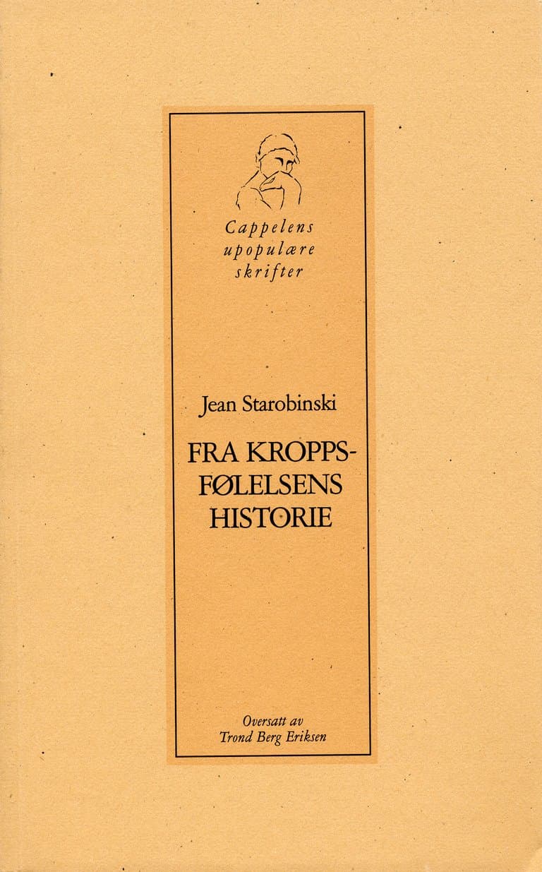 Omslag Fra kroppsfølelsens historie av Jean Starobinski (Heftet)