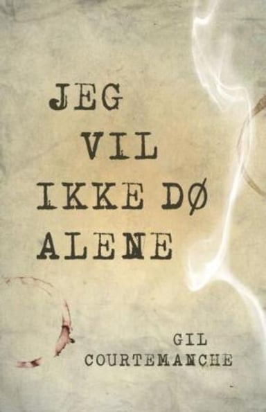 Omslag av "Jeg vil ikke dø alene"