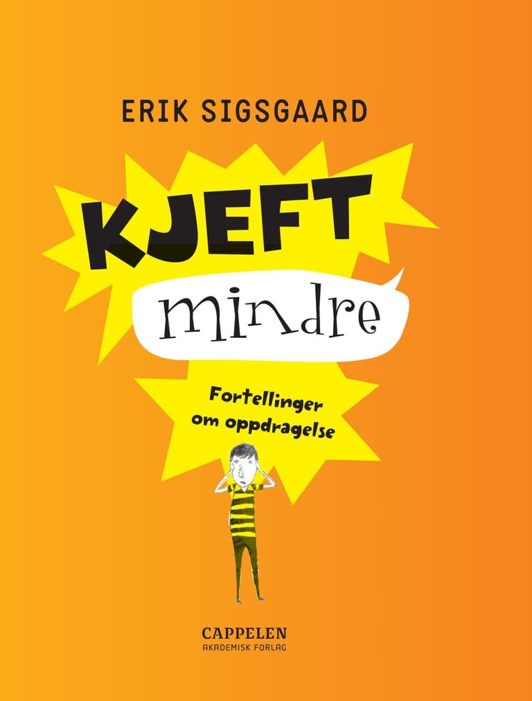 Omslag Kjeft mindre av Erik Sigsgaard (Heftet)