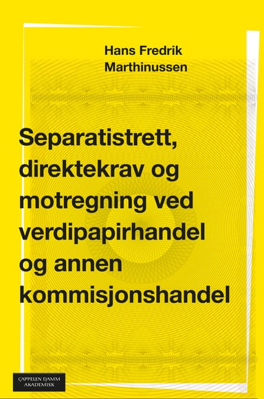 Omslag av "Separatistrett, direktekrav og motregning ved verdipapirhandel og annen kommisjonshandel"
