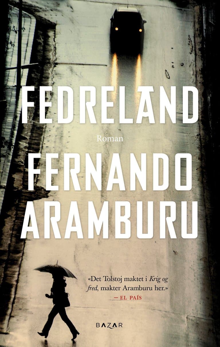 Omslag Fedreland av Fernando Aramburu (Innbundet)