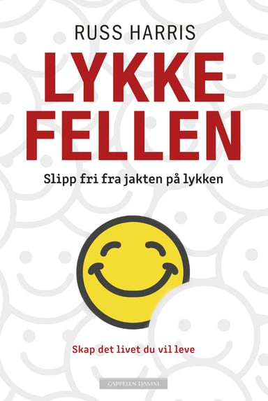 Omslag av "Lykkefellen - slipp fri fra jakten på lykken"