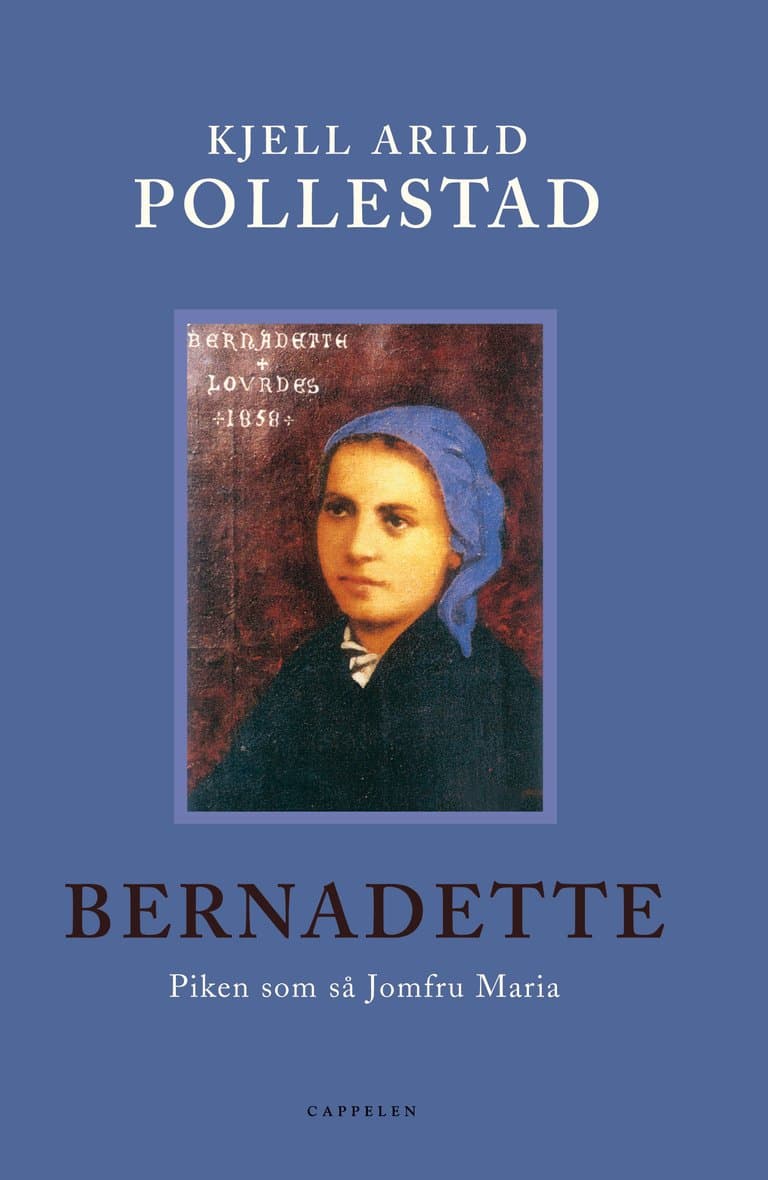 Omslag Bernadette av Kjell Arild Pollestad (Innbundet)
