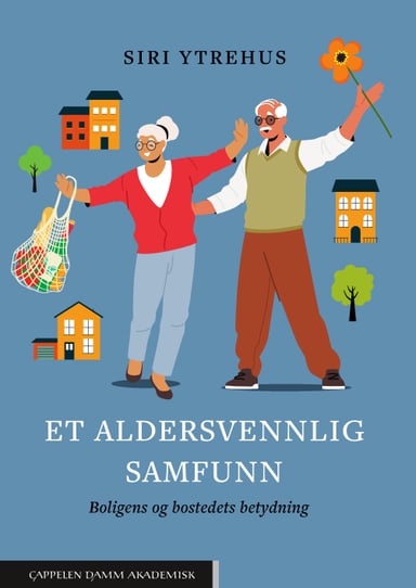 Omslag av "Et aldersvennlig samfunn"
