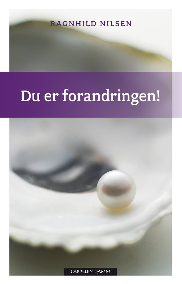 Omslag Du er forandringen! av Ragnhild Nilsen (Innbundet)