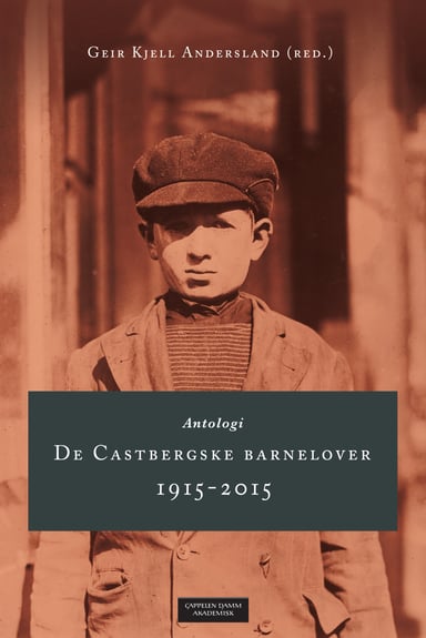 Omslag av "De Castbergske barnelover 1915-2015"