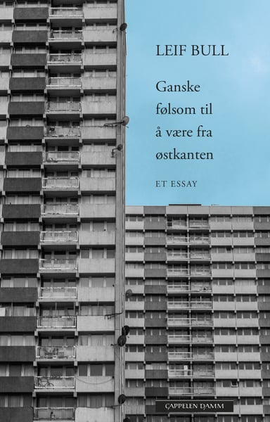 Omslag av "Ganske følsom til å være fra østkanten"