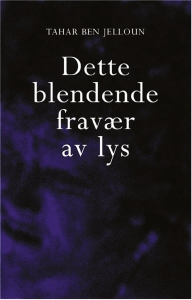 Omslag av "Dette blendende fravær av lys"
