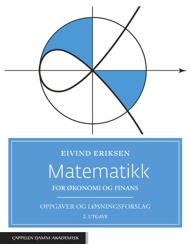 Omslag av "Matematikk for økonomi og finans. Oppgaver og løsningsforslag"