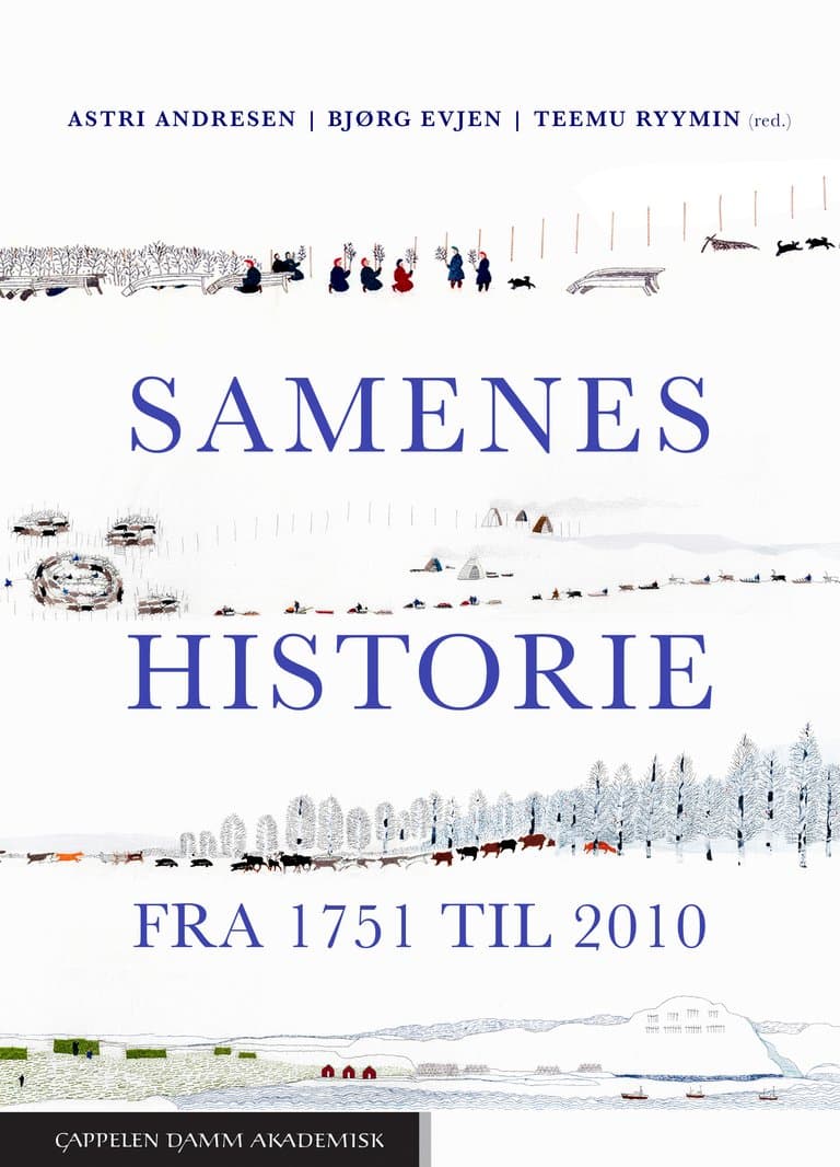 Omslag Samenes historie fra 1751 til 2010 av Astri Andresen, Bjørg Evjen og Teemu Ryymin (red.) (Innbundet)