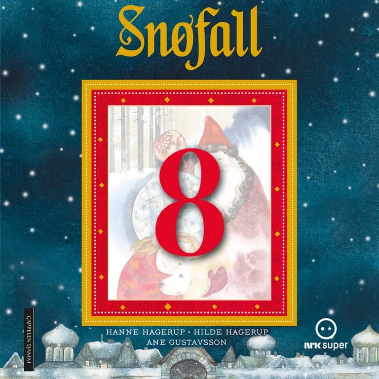 Omslag Snøfall 8. desember av Hanne Hagerup og Hilde Hagerup (Lydbok)