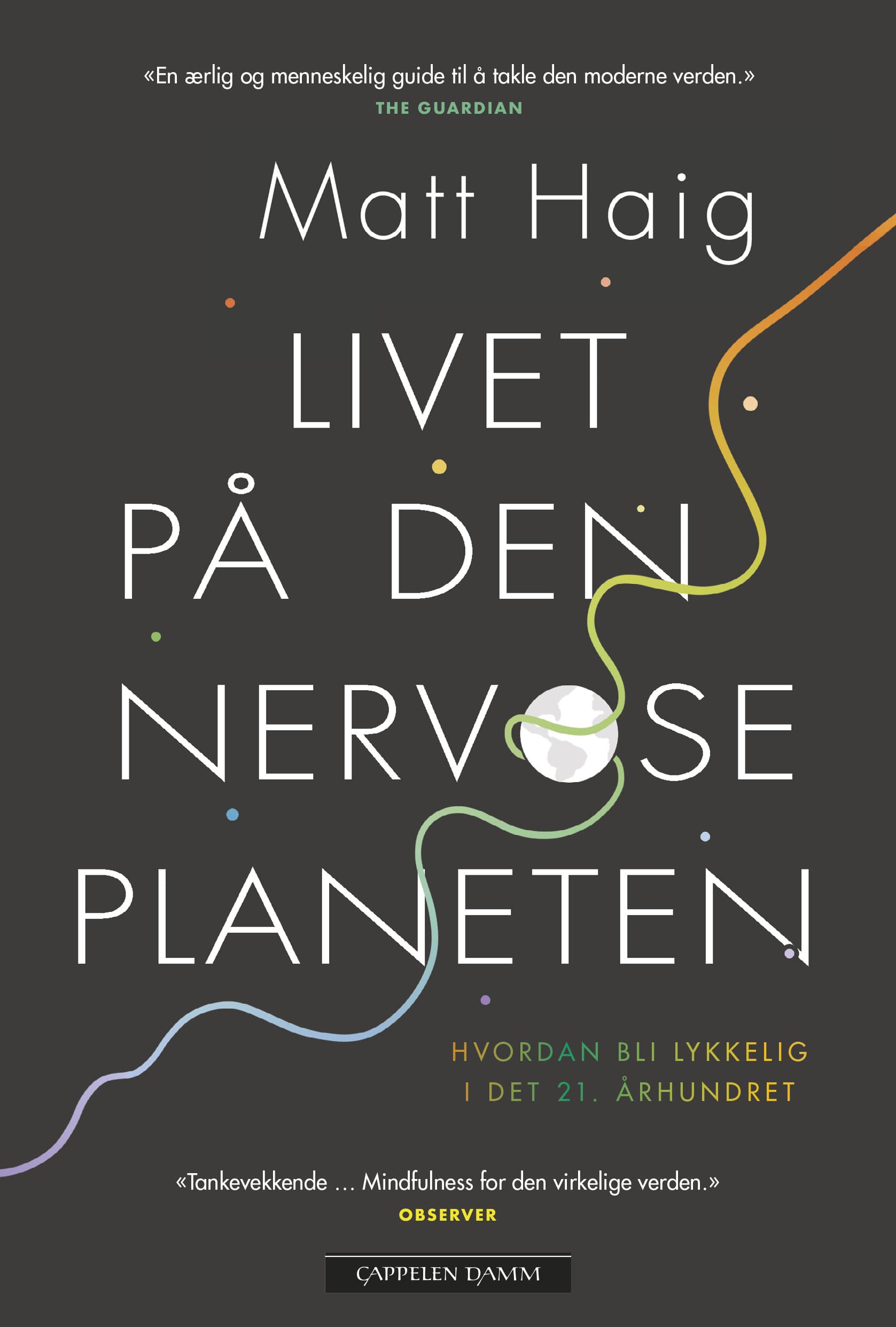 Omslag Livet på den nervøse planeten av Matt Haig (Innbundet)