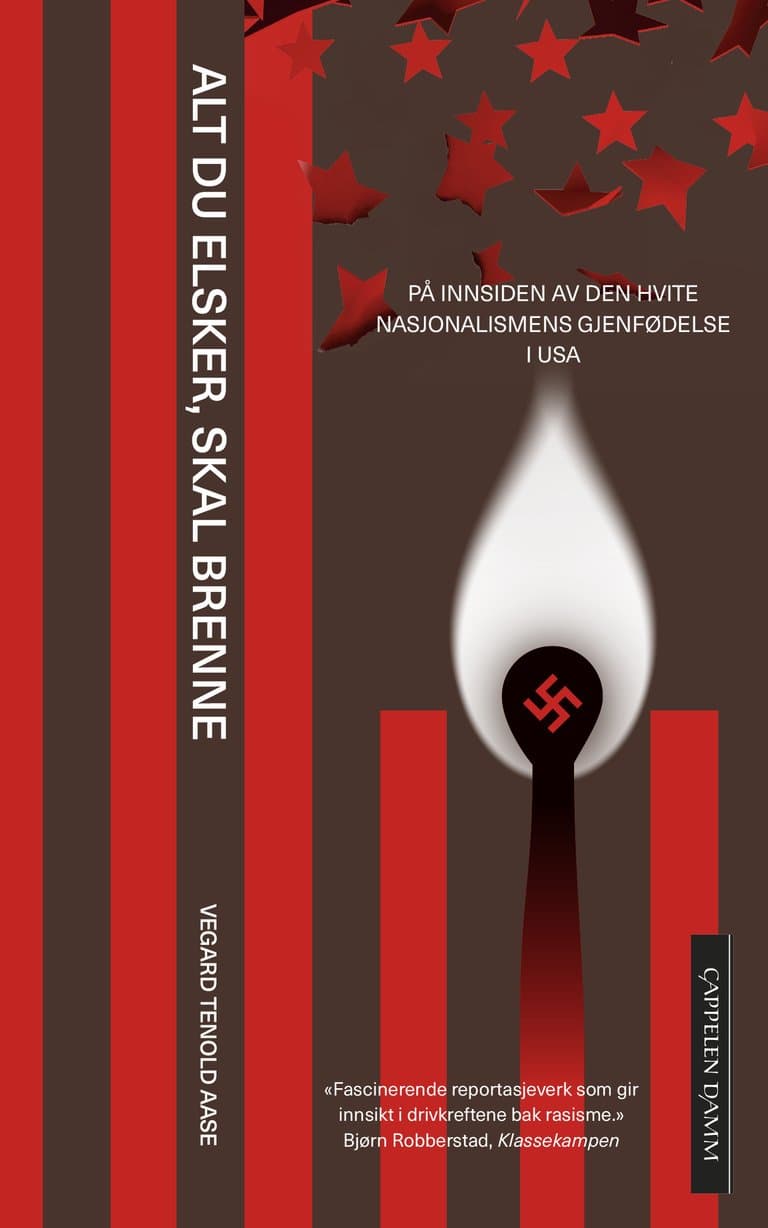 Omslag Alt du elsker, skal brenne av Vegard Tenold Aase (Ebok)